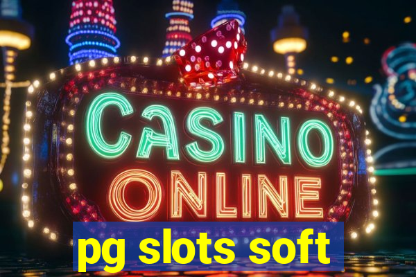 pg slots soft