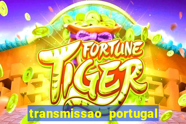 transmissao portugal x franca