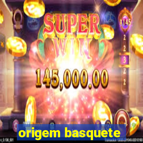 origem basquete