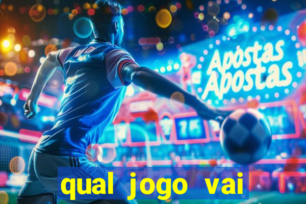 qual jogo vai passar na globo hije