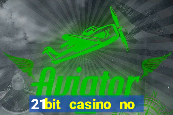 21bit casino no deposit bonus code