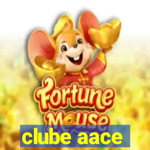 clube aace