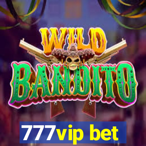 777vip bet