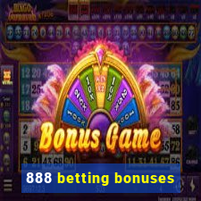 888 betting bonuses