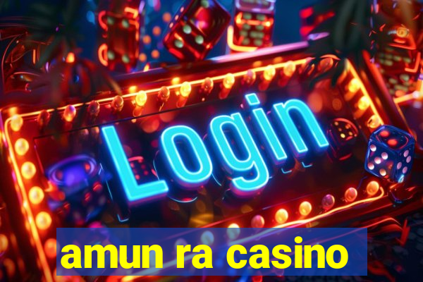 amun ra casino