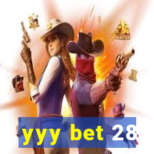 yyy bet 28