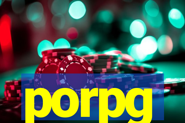 porpg