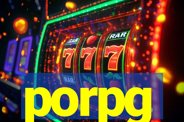 porpg