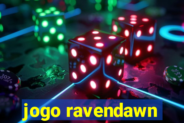 jogo ravendawn