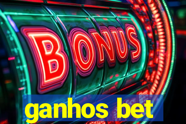 ganhos bet