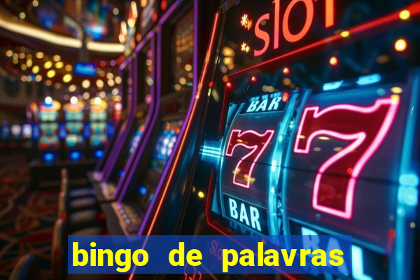 bingo de palavras 4 ano