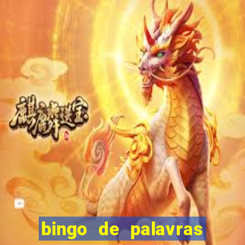 bingo de palavras 4 ano