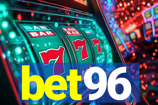 bet96