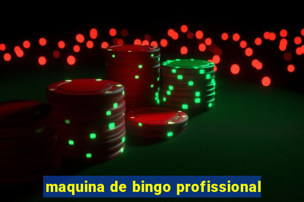 maquina de bingo profissional