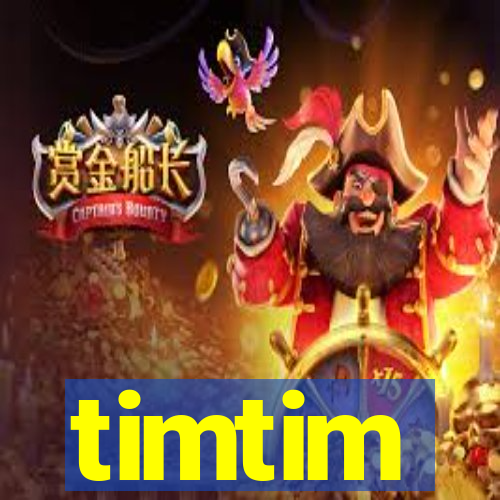 timtim