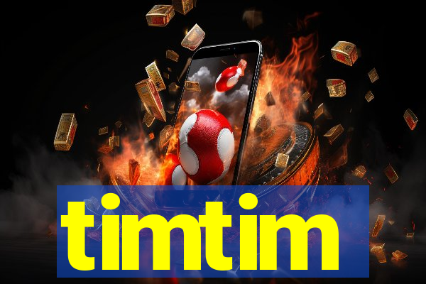 timtim