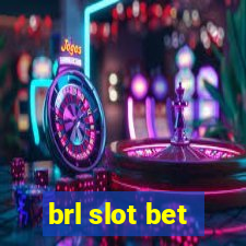 brl slot bet