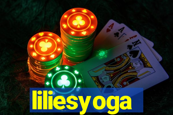 liliesyoga