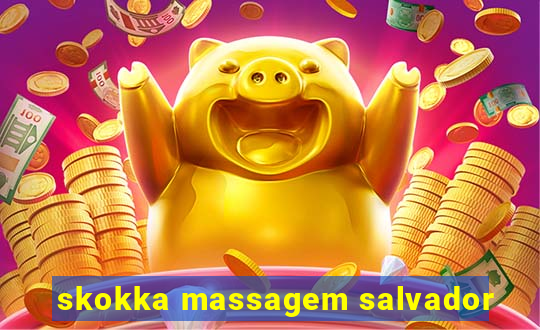 skokka massagem salvador