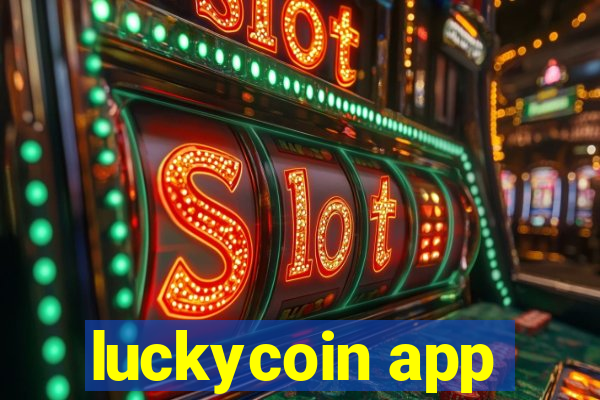 luckycoin app