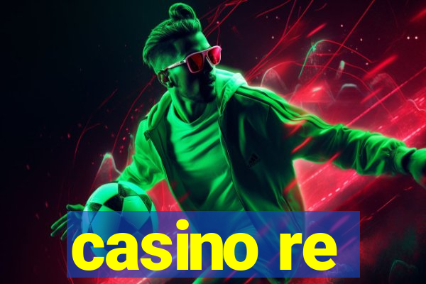 casino re