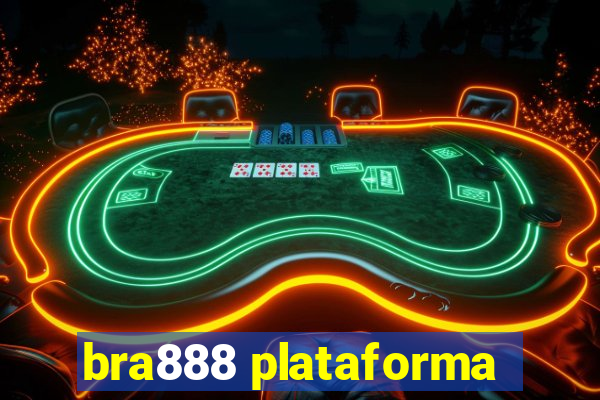 bra888 plataforma