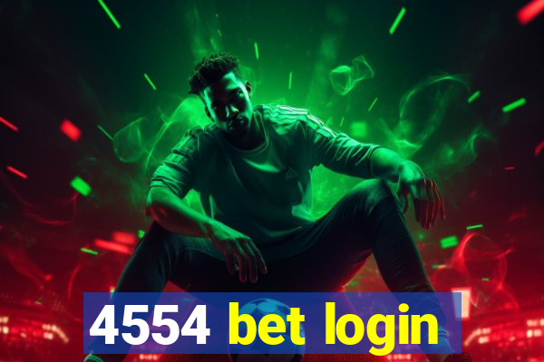 4554 bet login