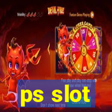 ps slot