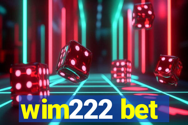 wim222 bet