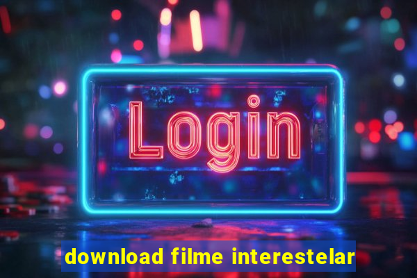 download filme interestelar