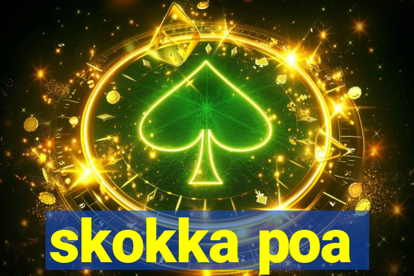 skokka poa