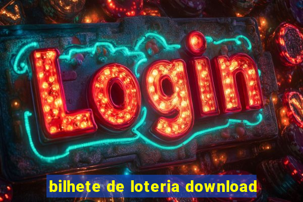 bilhete de loteria download