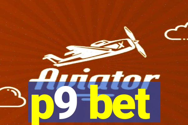 p9 bet