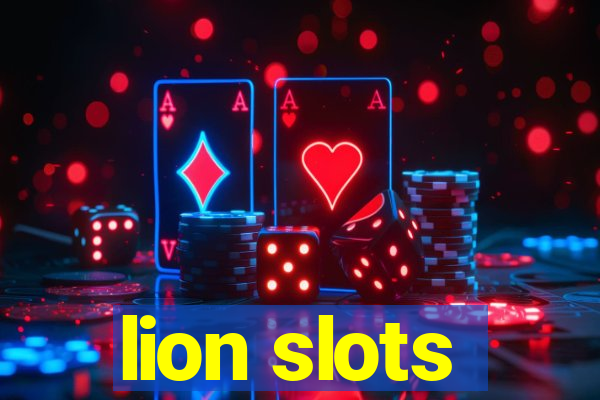 lion slots