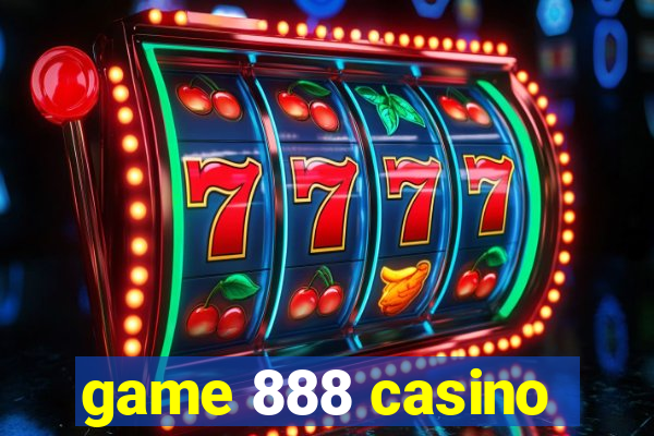 game 888 casino