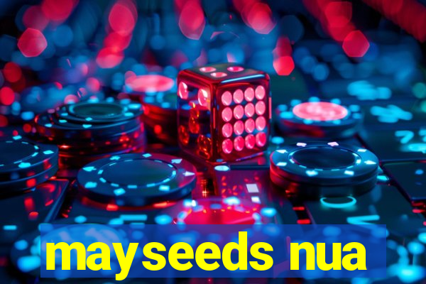 mayseeds nua