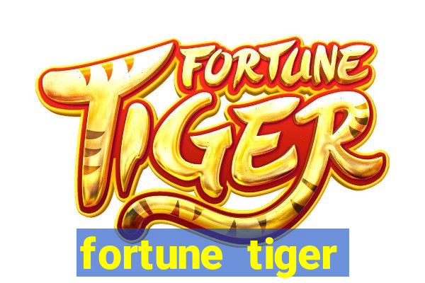 fortune tiger download português