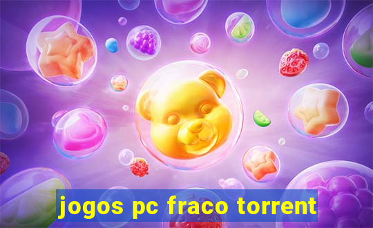 jogos pc fraco torrent