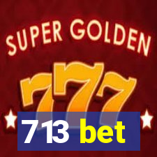 713 bet