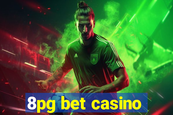 8pg bet casino