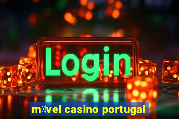 m贸vel casino portugal