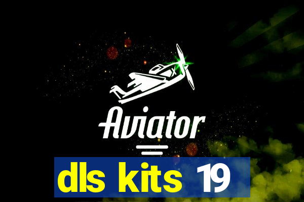 dls kits 19