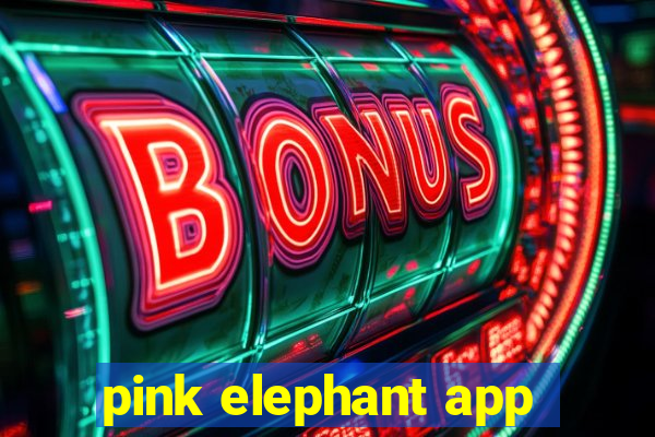 pink elephant app