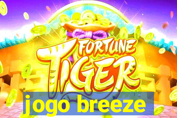 jogo breeze