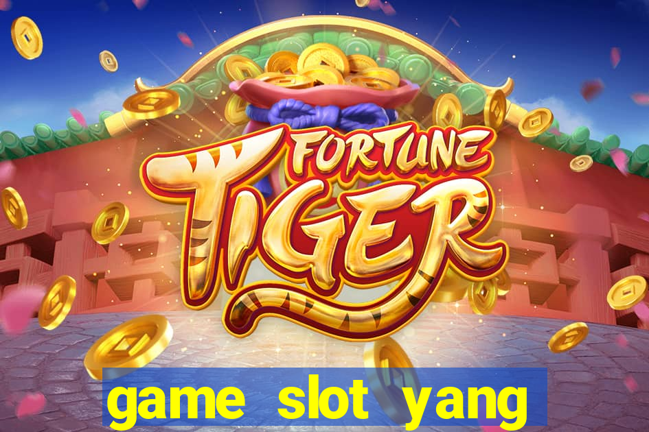 game slot yang gacor hari ini