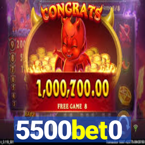 5500bet0