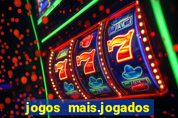 jogos mais.jogados do mundo