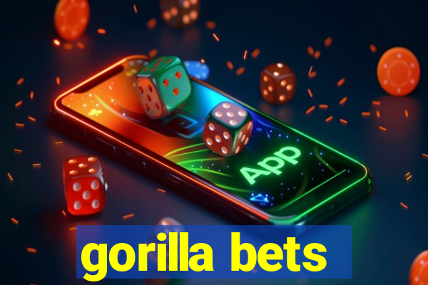 gorilla bets