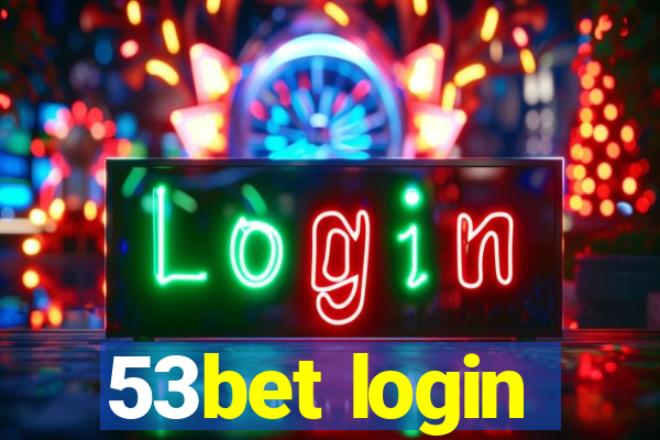 53bet login