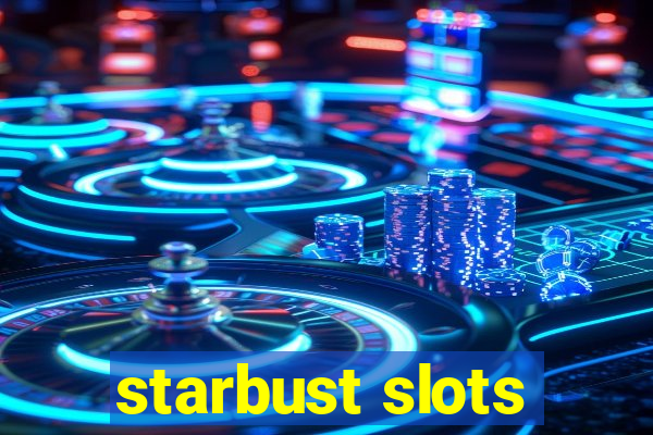 starbust slots